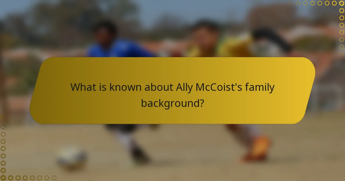What is known about Ally McCoist's family background?